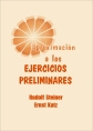 Los ejercicios preliminares en el sendero meditativo de Steiner